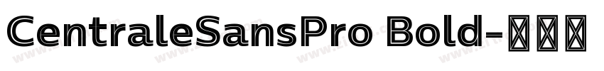 CentraleSansPro Bold字体转换